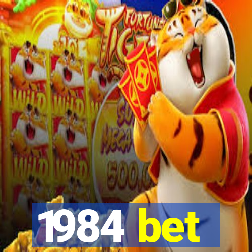 1984 bet